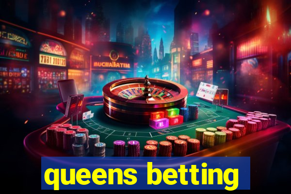 queens betting