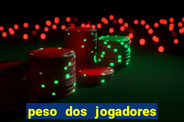 peso dos jogadores de futebol