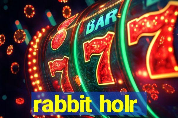 rabbit holr