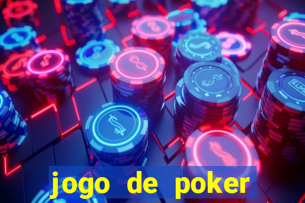 jogo de poker online gratis