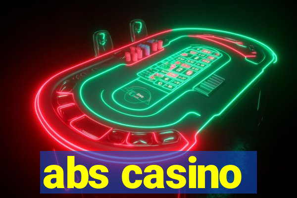 abs casino