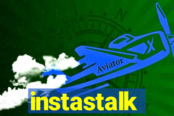 instastalk