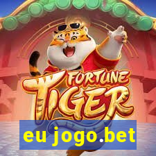 eu jogo.bet