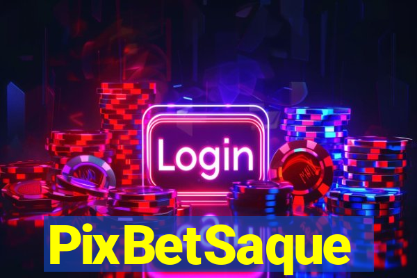 PixBetSaque