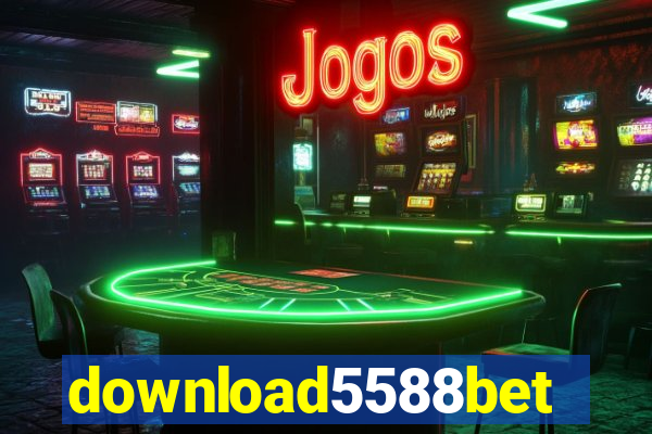 download5588bet