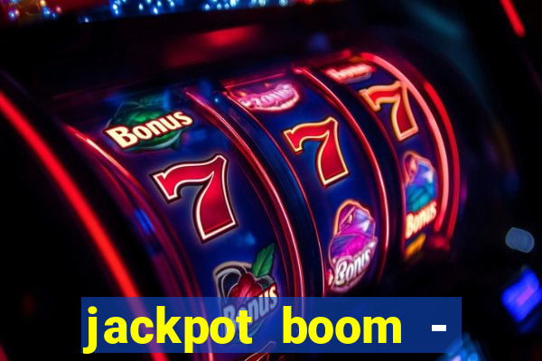 jackpot boom - casino slots