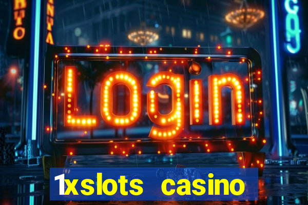 1xslots casino бездепозитный бонус