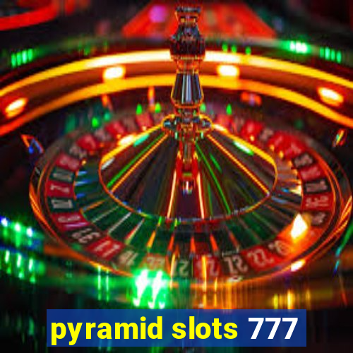 pyramid slots 777