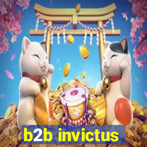 b2b invictus