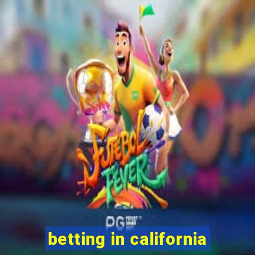 betting in california