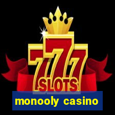 monooly casino