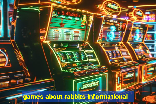 games about rabbits Informational