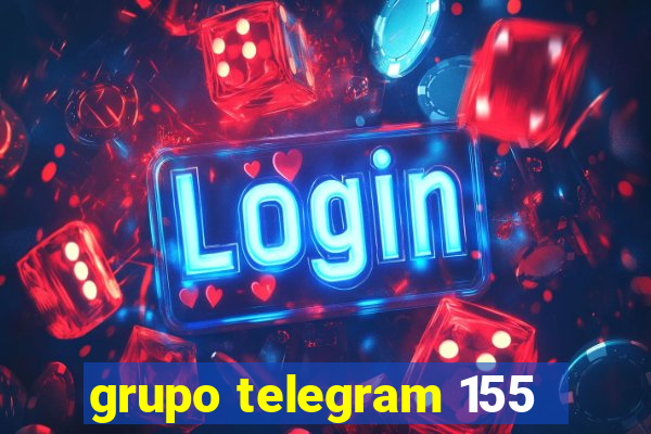 grupo telegram 155