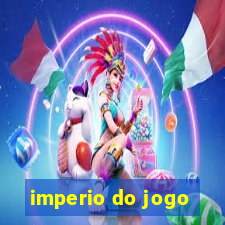 imperio do jogo