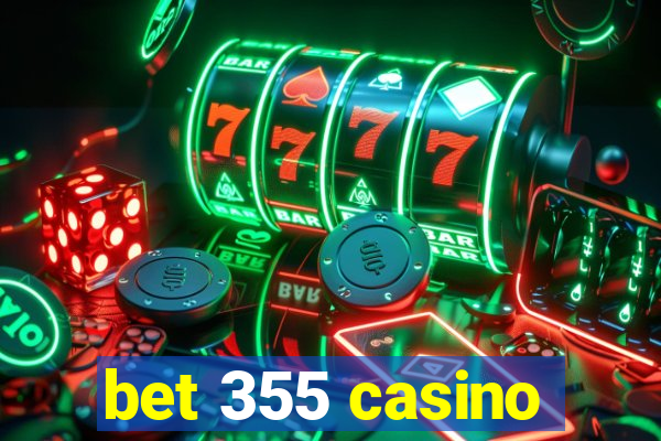 bet 355 casino