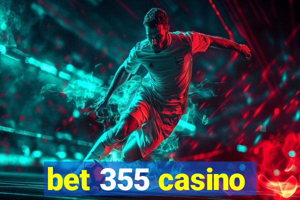 bet 355 casino