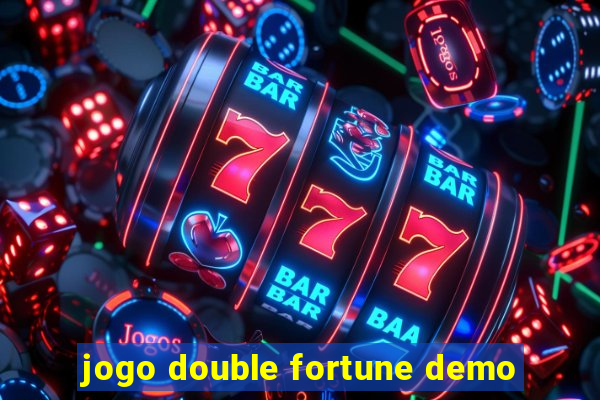 jogo double fortune demo