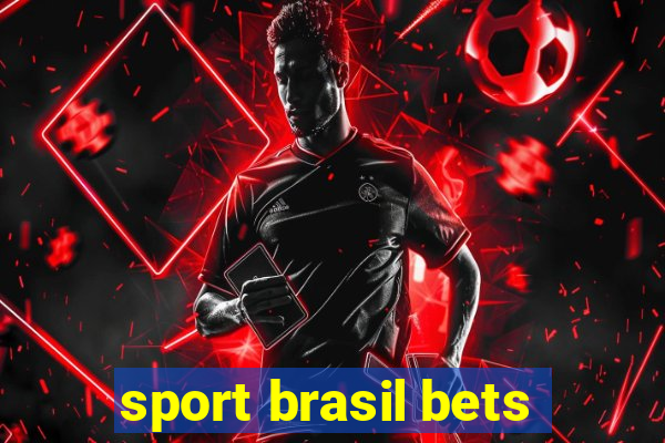 sport brasil bets