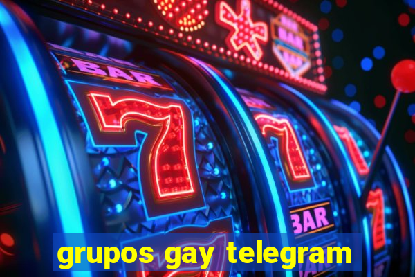 grupos gay telegram