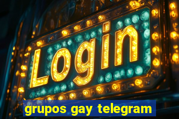 grupos gay telegram