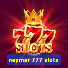 neymar 777 slots