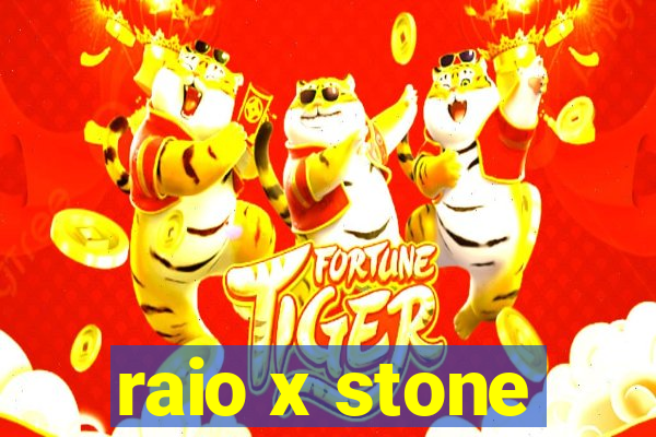 raio x stone