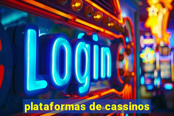 plataformas de cassinos