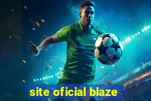 site oficial blaze