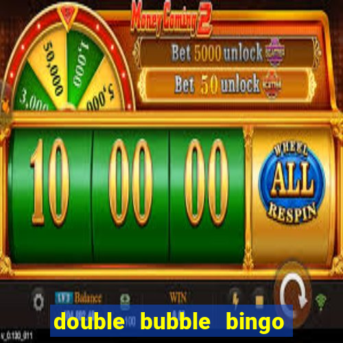 double bubble bingo welcome offer