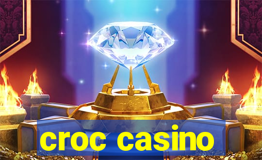 croc casino