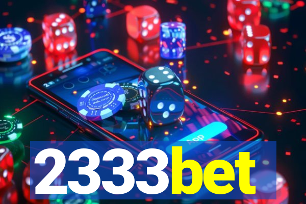 2333bet