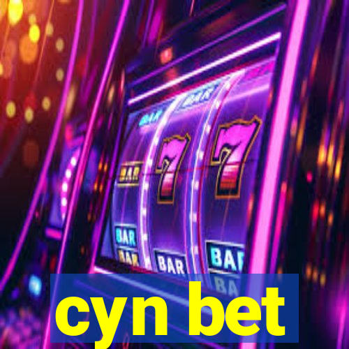 cyn bet