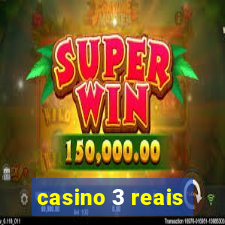 casino 3 reais