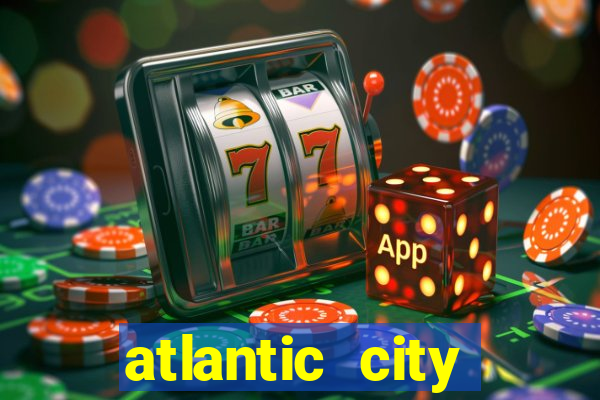 atlantic city casino and resort