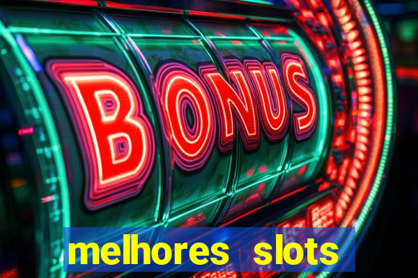 melhores slots online para ganhar dinheiro