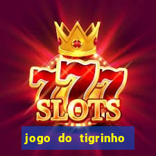 jogo do tigrinho com b?nus