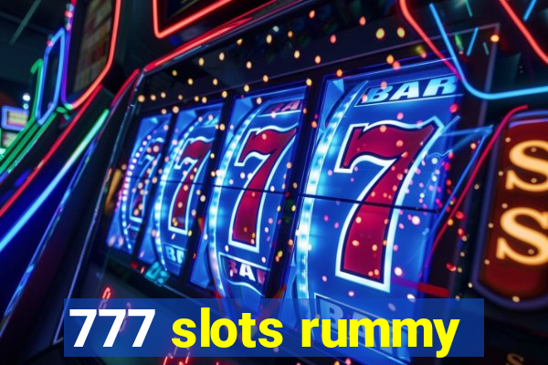 777 slots rummy