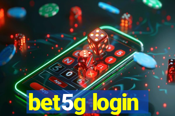 bet5g login