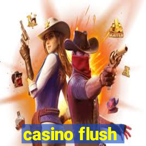 casino flush