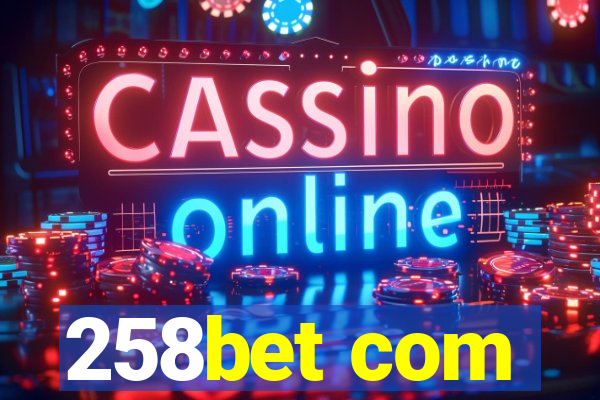 258bet com