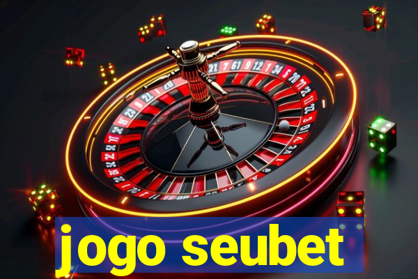 jogo seubet