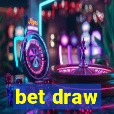 bet draw