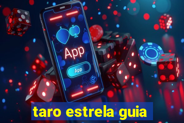 taro estrela guia