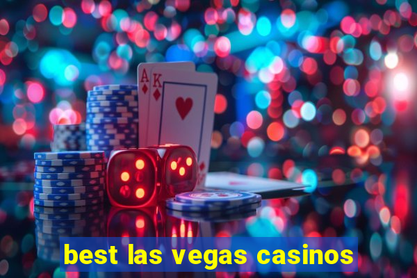 best las vegas casinos