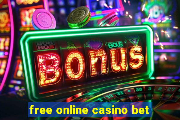 free online casino bet