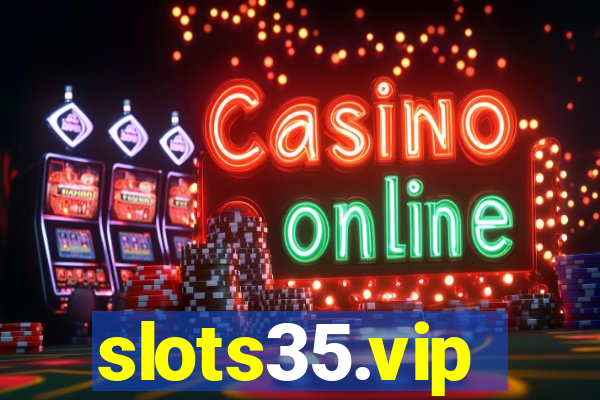 slots35.vip