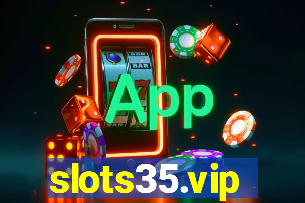 slots35.vip