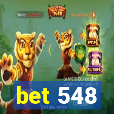 bet 548