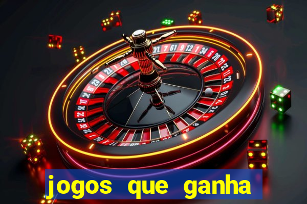 jogos que ganha dinheiro sem precisar depositar nada