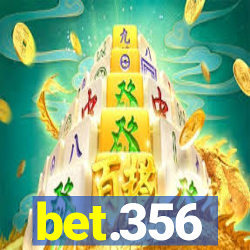 bet.356